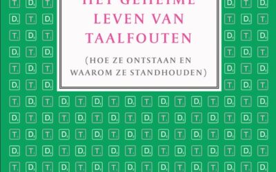 Boekverloting: Het geheime leven van taalfouten (Hoe ze ontstaan en waarom ze standhouden)